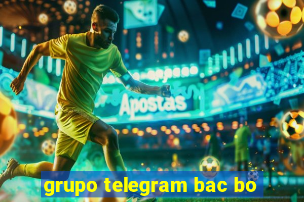 grupo telegram bac bo